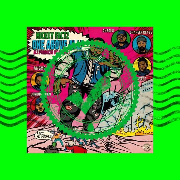 One Above All by Mickey Factz & AWSME J